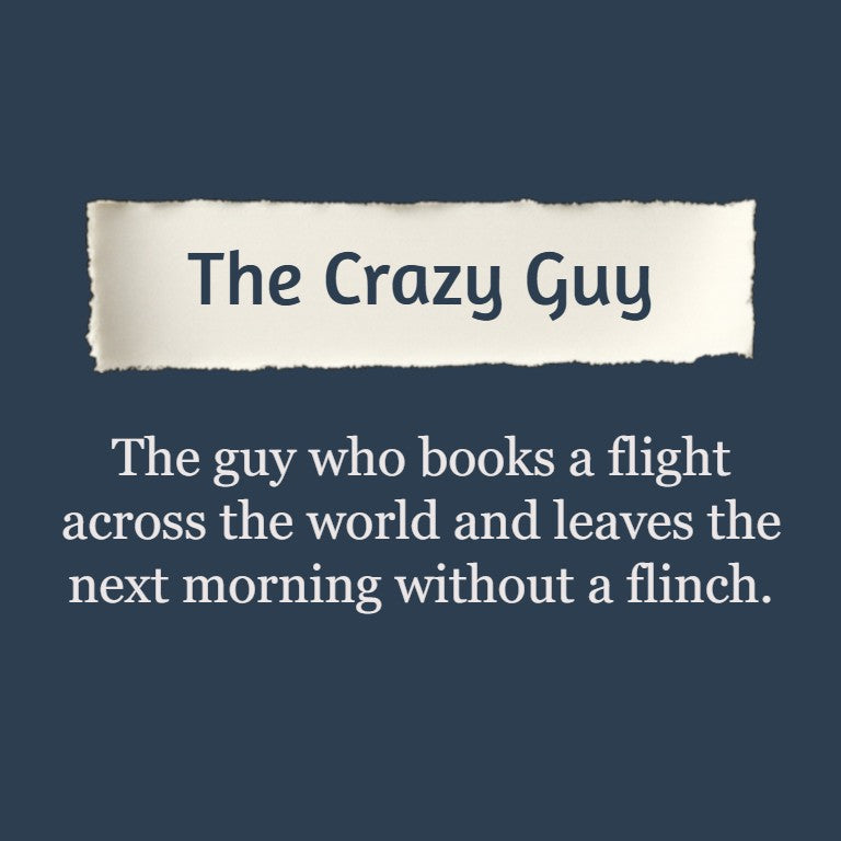 The Crazy Guy
