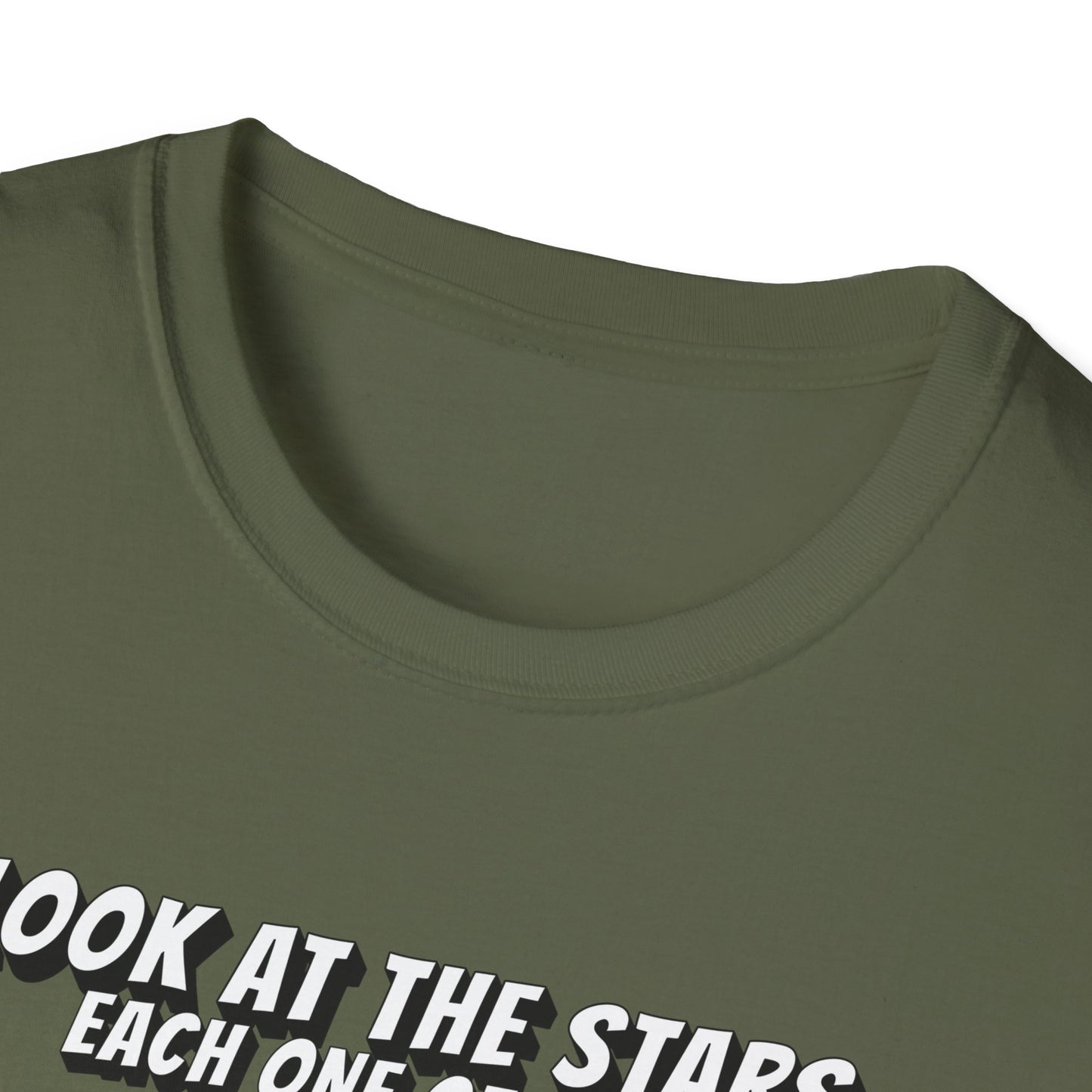 "Look At The Stars" Savage Quote T-Shirt | Soft Style Cotton