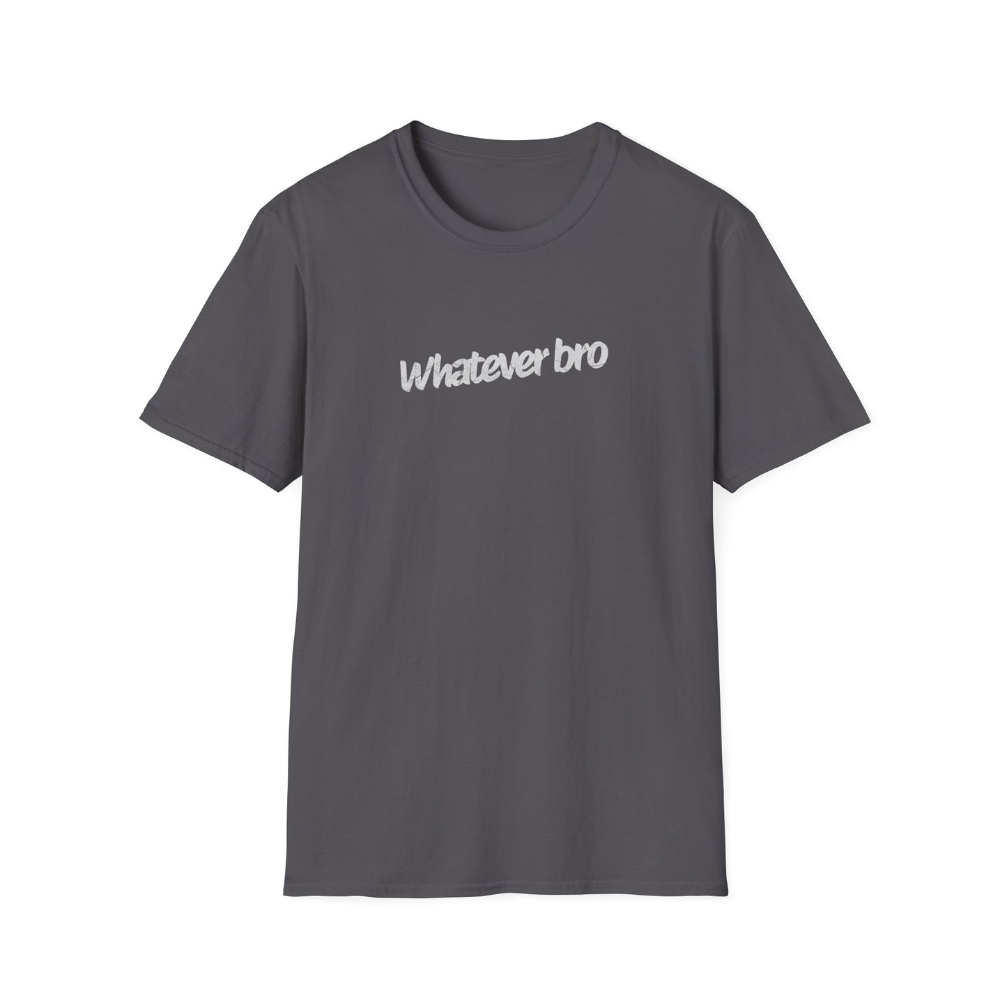 "Whatever Bro" Casual Quote T-Shirt | Soft Style Cotton