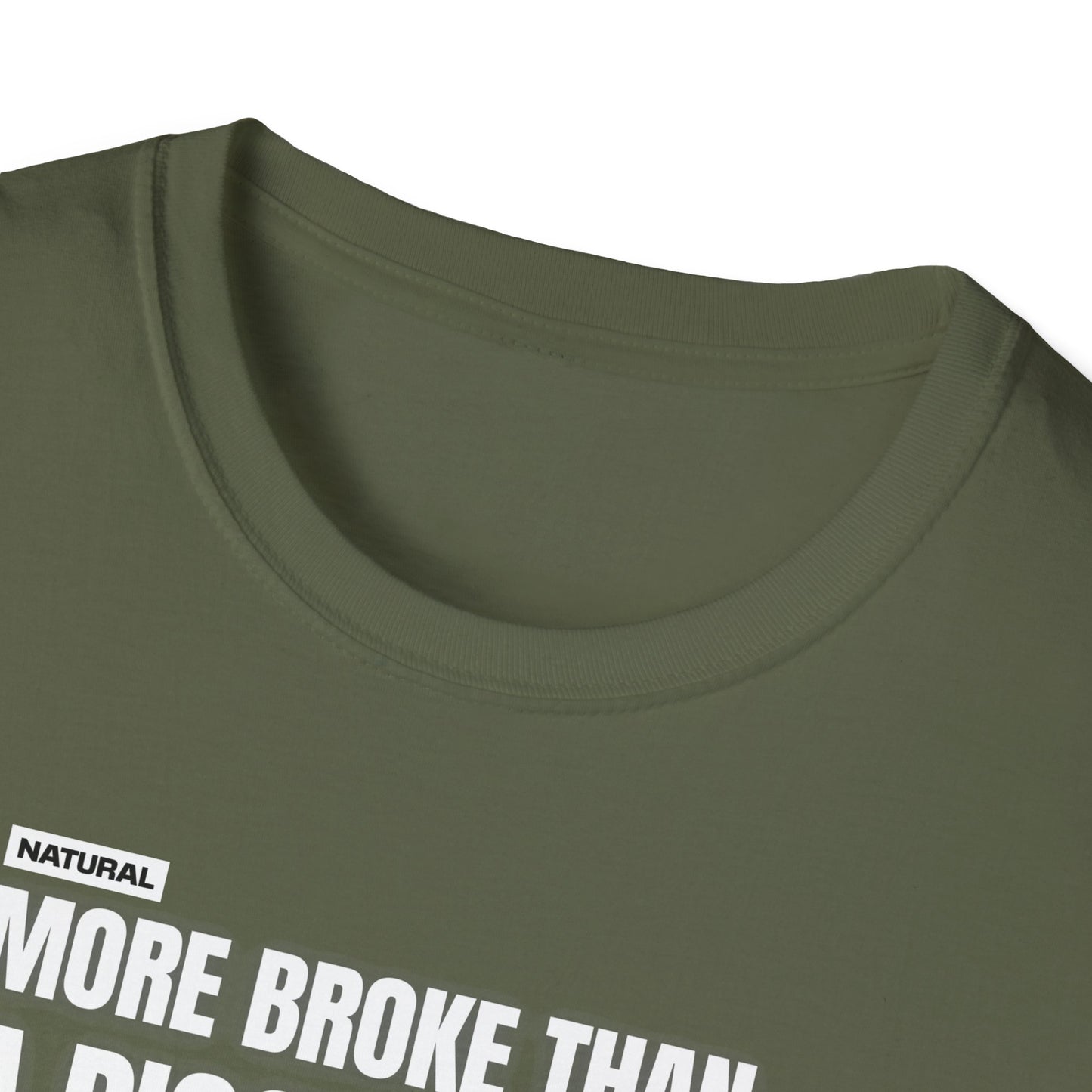 "More Broke Than A Piggy Bank" Funny Money Quote T-Shirt | Soft Style Cotton