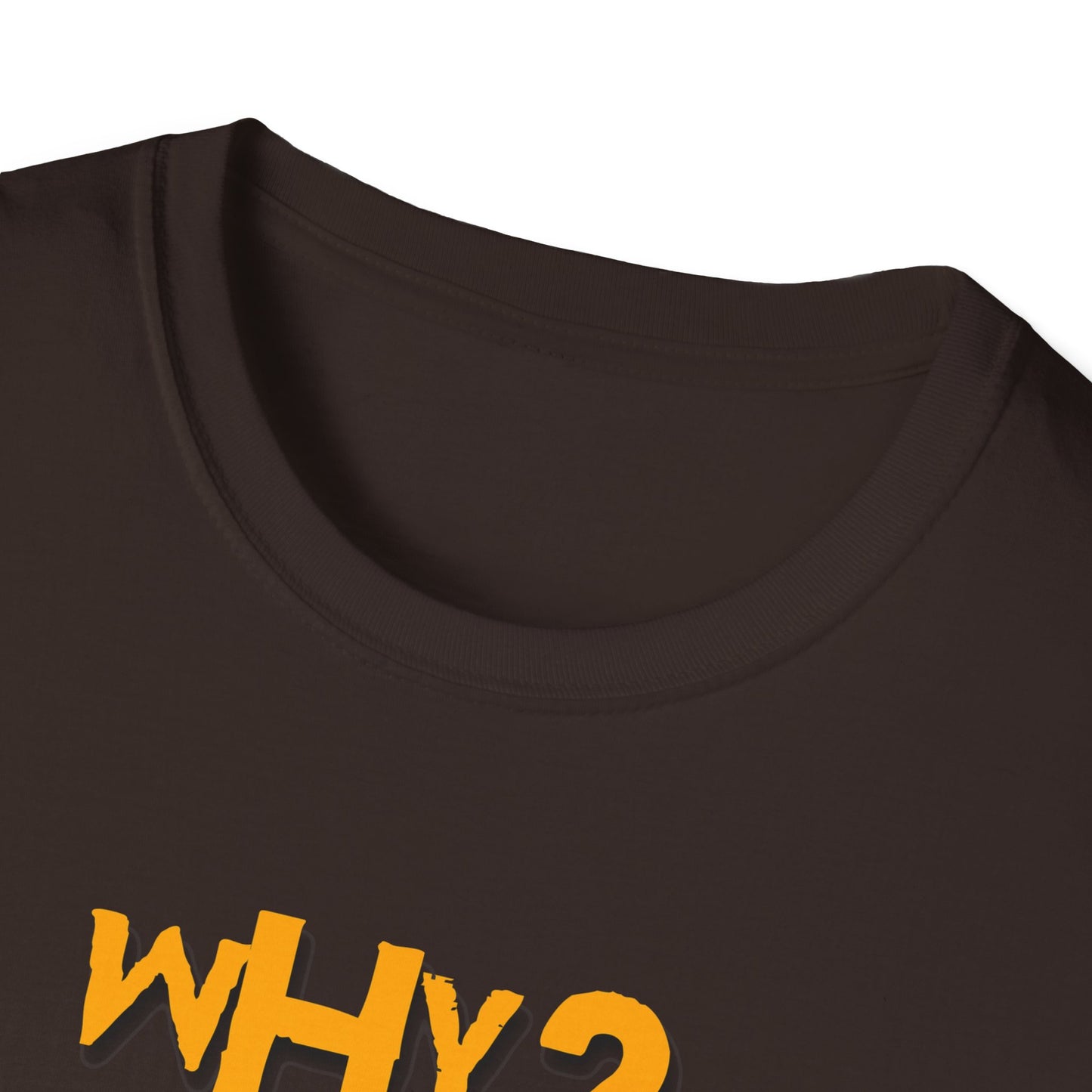 "Why? Because It's Cool" Witty Quote T-Shirt | Soft Style Cotton