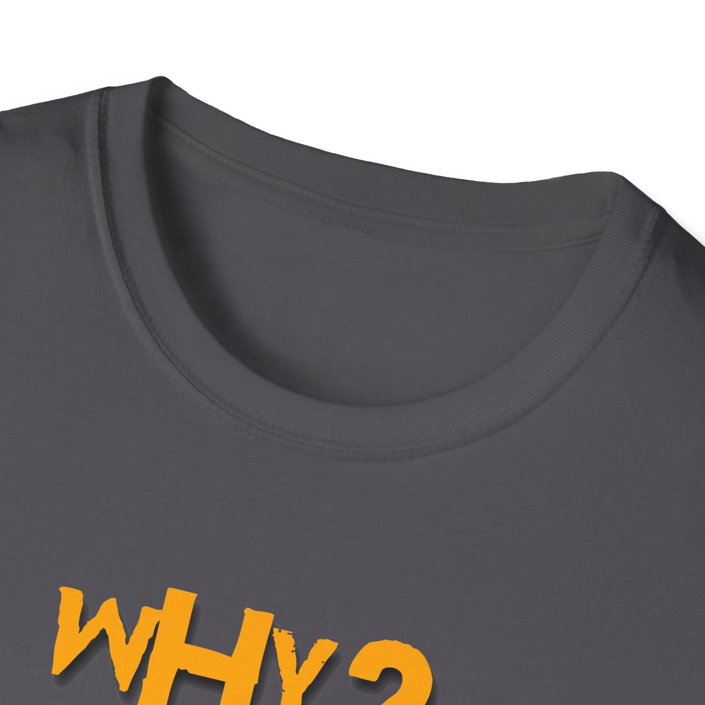 "Why? Because It's Cool" Witty Quote T-Shirt | Soft Style Cotton