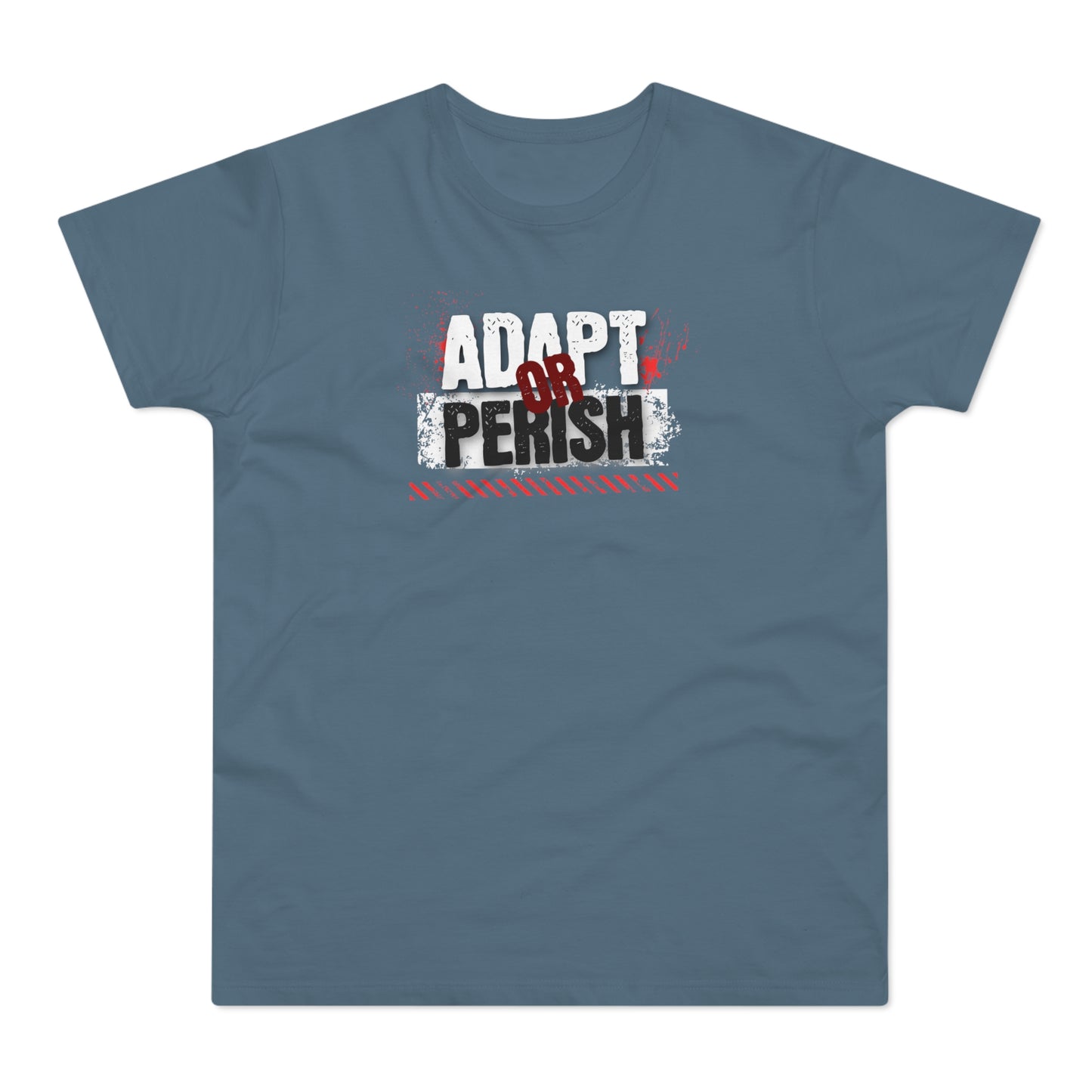 "Adapt Or Perish" Motivational Quote T-Shirt | Premium Cotton