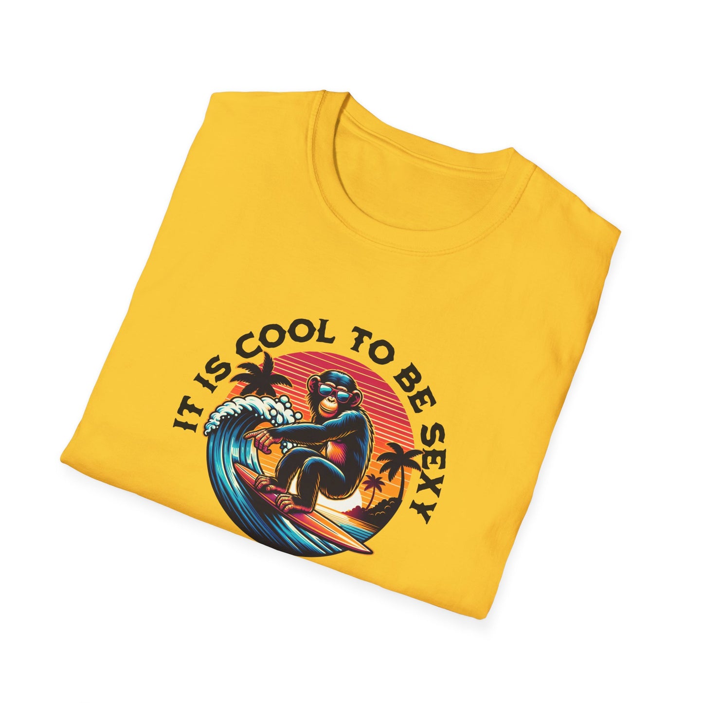 "Sexy To Be Cool" Witty Quote T-Shirt | Soft Style Cotton