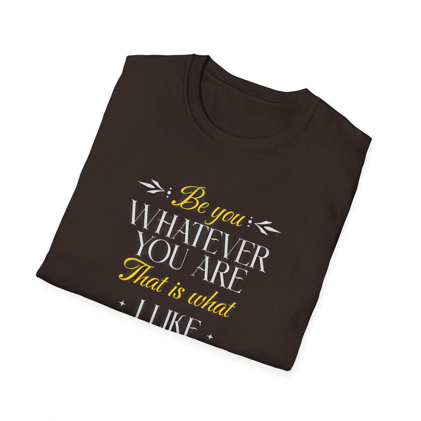 "Be You" Inspirational Quote T-Shirt | Soft Style Cotton