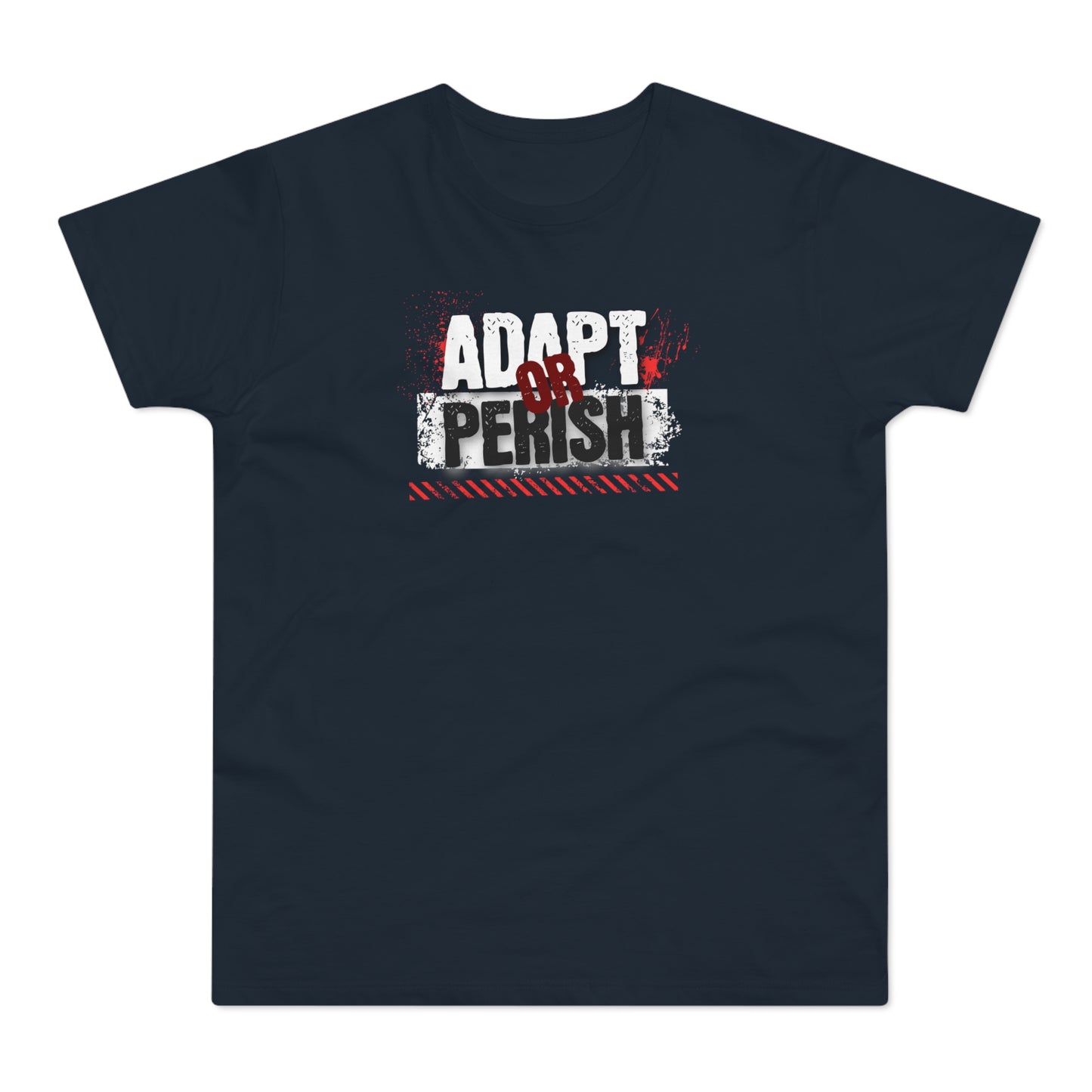 "Adapt Or Perish" Motivational Quote T-Shirt | Premium Cotton