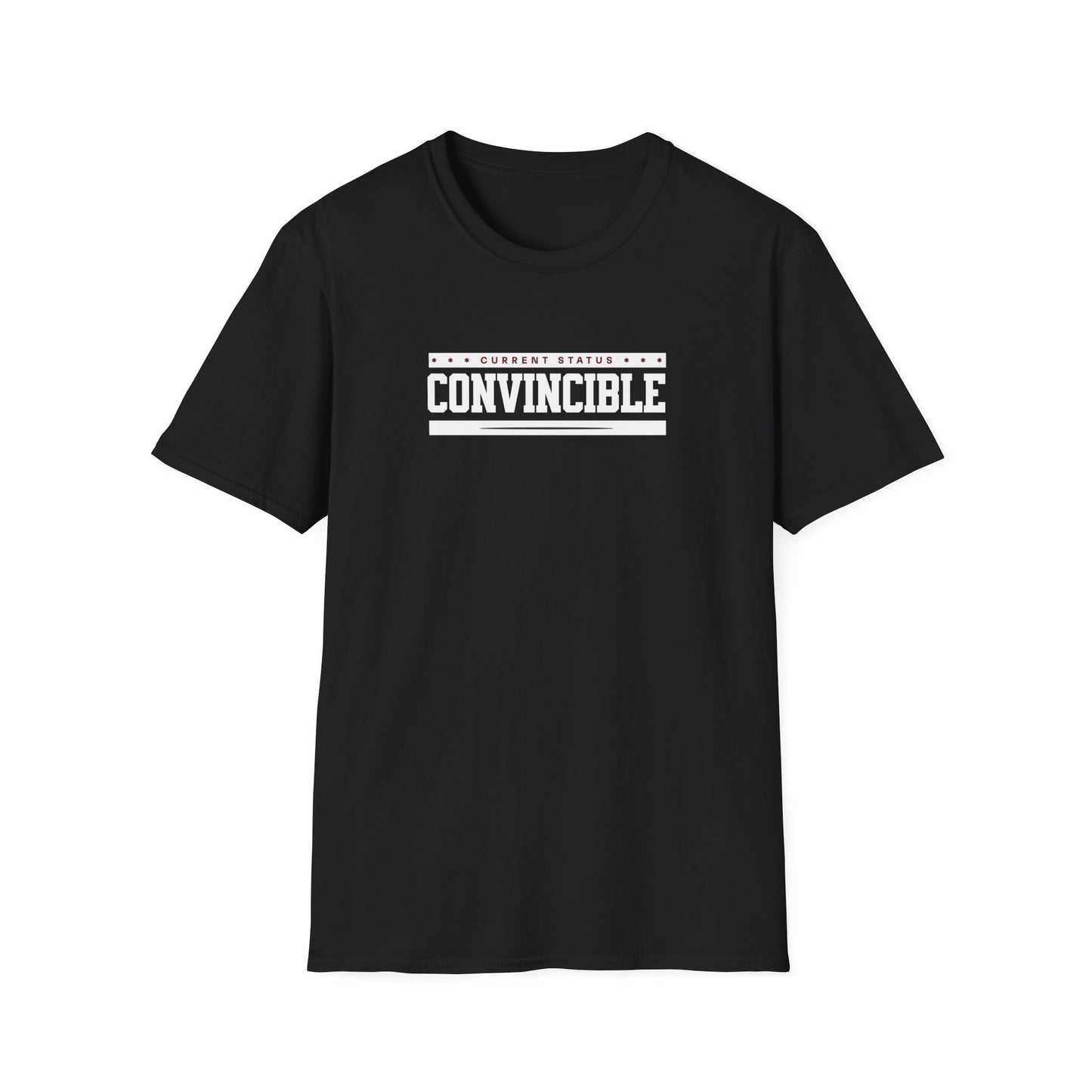 "Current Status: Convincible" Fun Quote T-Shirt | Soft Style Cotton