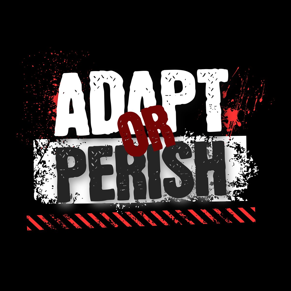 "Adapt Or Perish" Motivational Quote T-Shirt | Premium Cotton