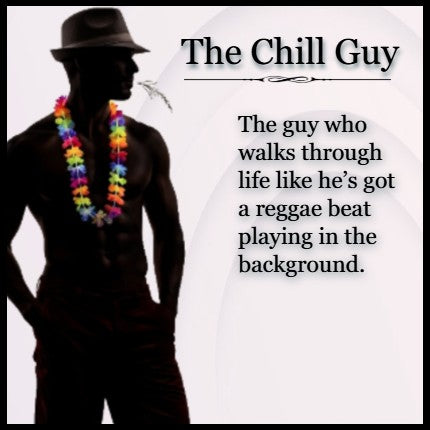 The Chill Guy