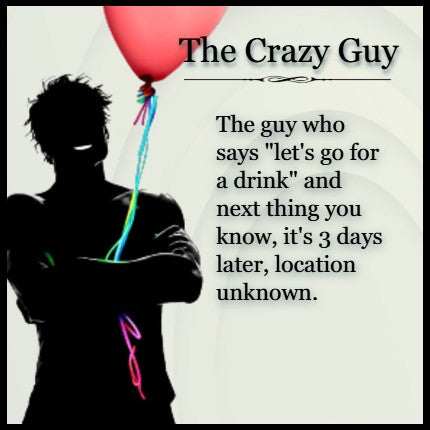 The Crazy Guy