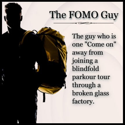 The FOMO Guy