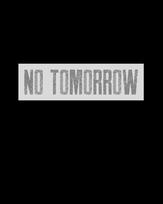 No Tomorrow