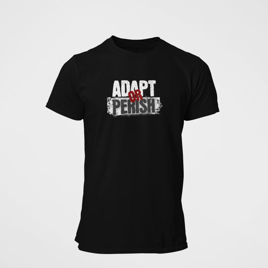 "Adapt Or Perish" Motivational Quote T-Shirt | Premium Cotton