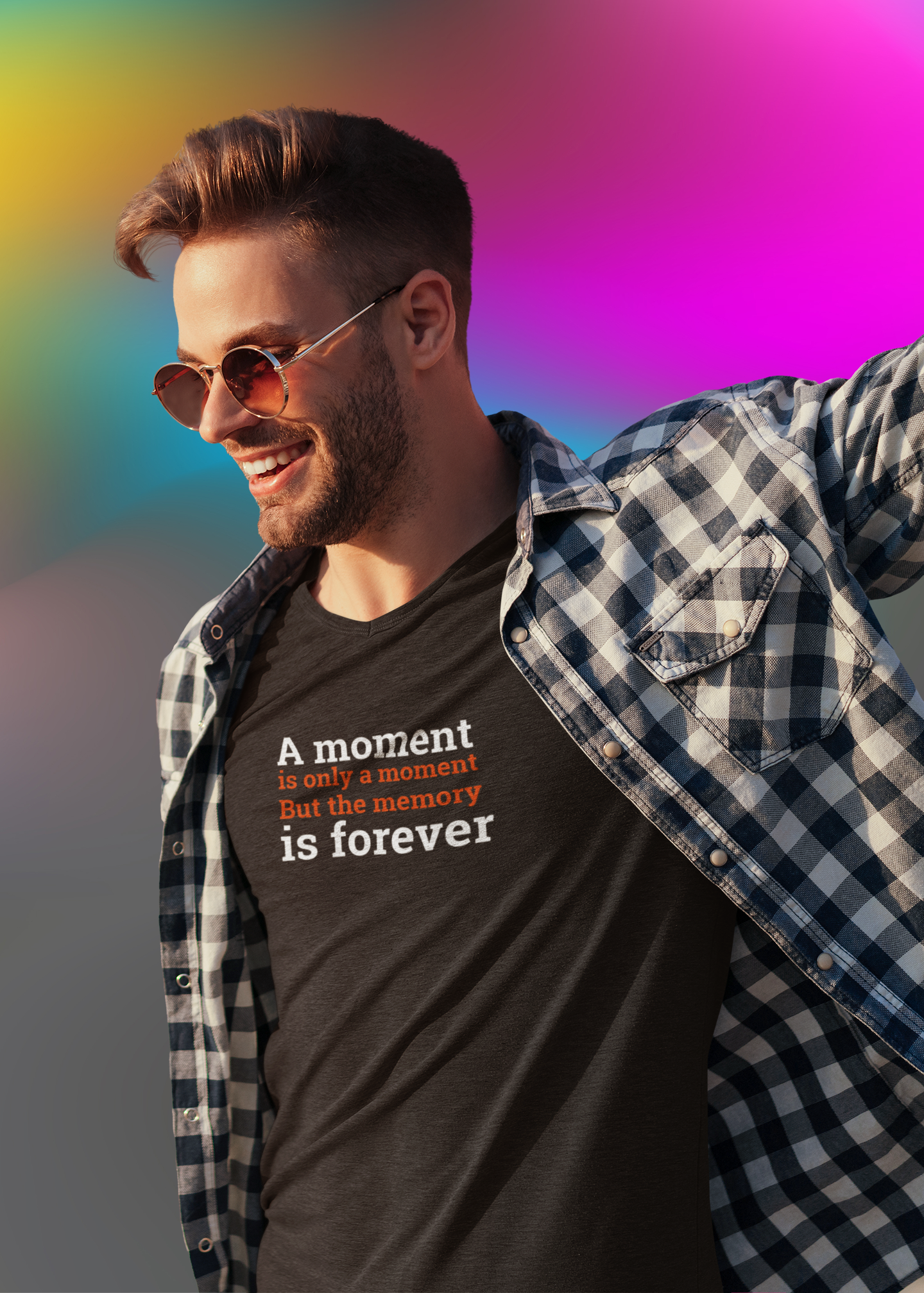 A moment is only a moment. But the memory is forever. Black t-shirt modern fit.